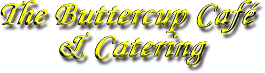 The Buttercup Cafe and Catering